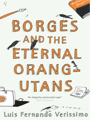 cover image of Borges and the Eternal Orang-Utans